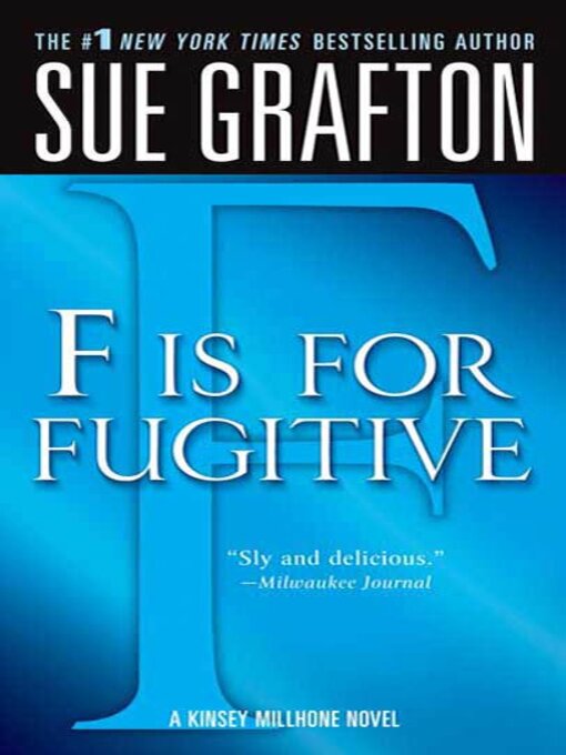 Title details for "F" is for Fugitive by Sue Grafton - Wait list
